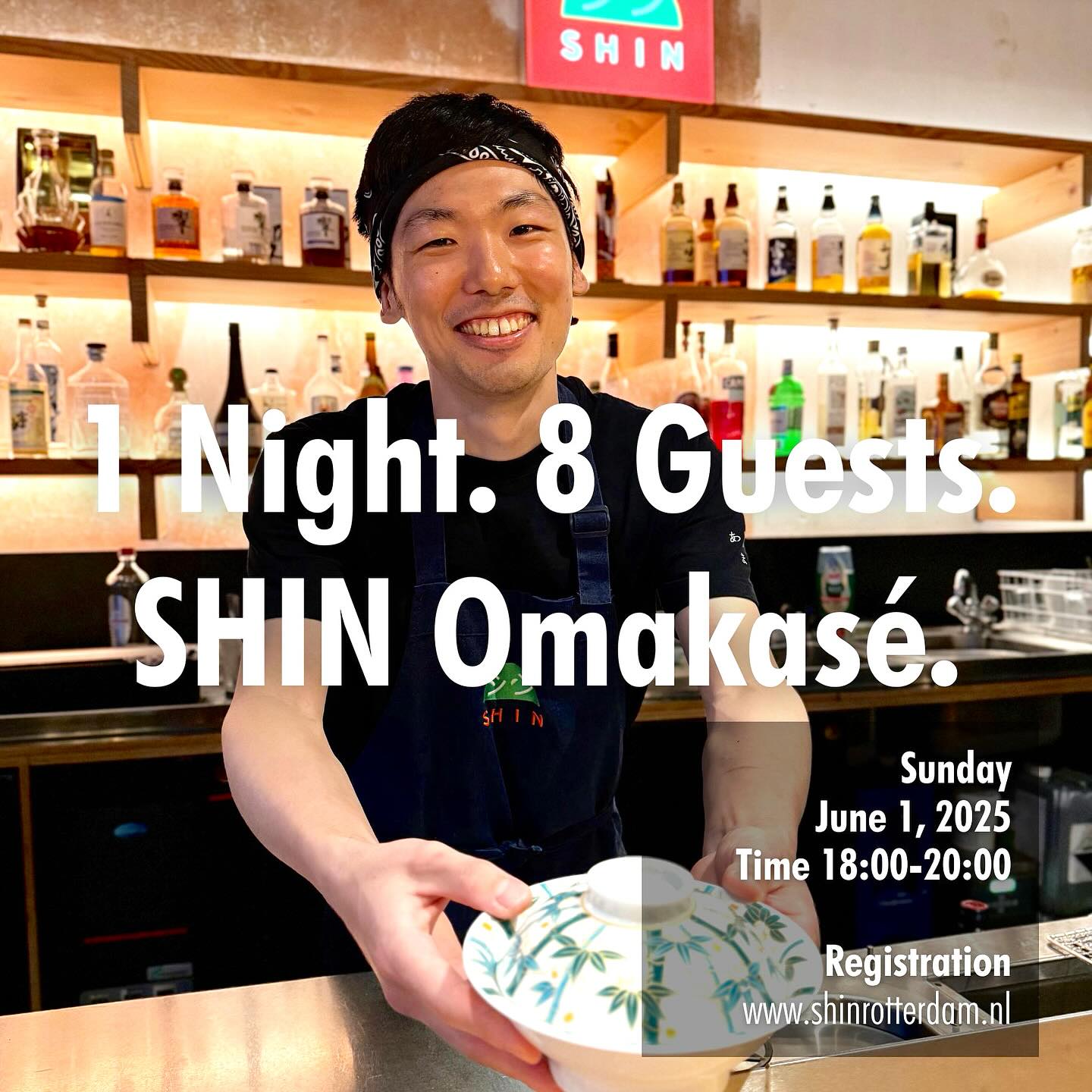 1 Night. 8 Guests. SHIN Omakasé.
An intimate Japanese culinary journey curated by our chef.
On the evening of June 1st, we invite you to experience a special omakasé dinner at SHIN’s bar counter 

A traditional Japanese tasting menu where each course is a surprise, crafted with plenty of premium ingredients from Japan.

🥢 €95 per guest
🍶 €35 5saké pairing – premium selections including Daiginjo (optional)
🪑 Limited to 8 guests only
📅 Sunday June 1
⏰ 18:00-20:00

Reserve your seat now at www.shinrotterdam.nl

#omakase 
#shinrotterdam 
#japanesecuisine
#japanesefood 
#rotterdameats